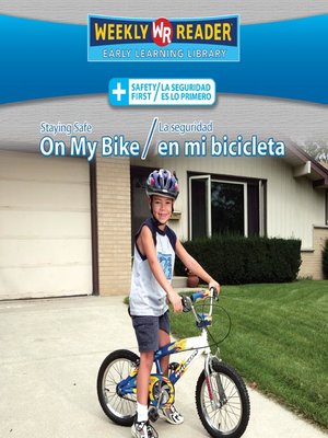 cover image of Staying Safe on My Bike/La seguridad en mi bicicleta